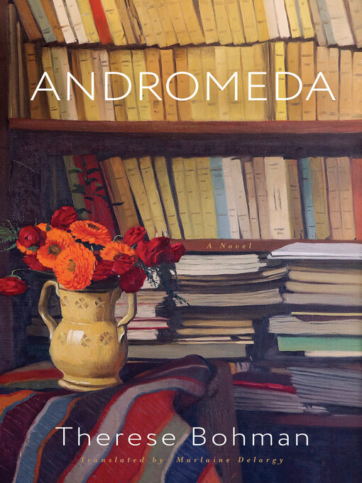 Title details for Andromeda by Therese Bohman - Wait list